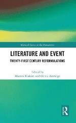 Literature and Event: Twenty-First Century Reformulations