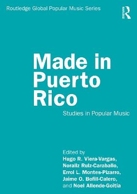 Made in Puerto Rico: Studies in Popular Music - cover