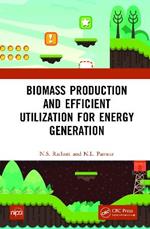 Biomass Production and Efficient Utilization for Energy Generation
