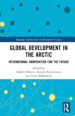 Global Development in the Arctic: International Cooperation for the Future - cover