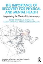 The Importance of Recovery for Physical and Mental Health: Negotiating the Effects of Underrecovery