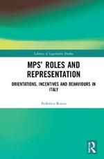 MPs’ Roles and Representation: Orientations, Incentives and Behaviours in Italy