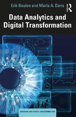 Data Analytics and Digital Transformation - Erik Beulen,Marla A. Dans - cover