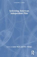 Screening American Independent Film