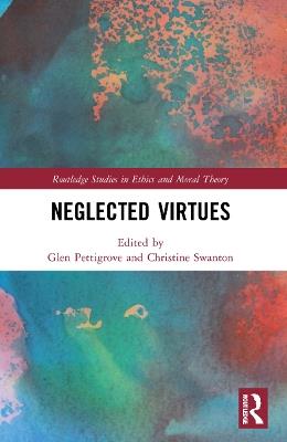 Neglected Virtues - cover