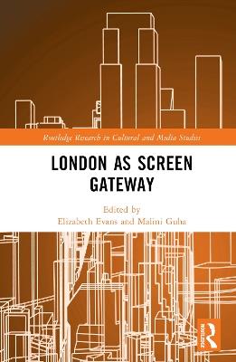 London as Screen Gateway - cover