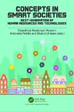 Concepts in Smart Societies: Next-generation of Human Resources and Technologies