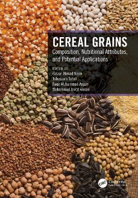 Cereal Grains: Composition, Nutritional Attributes, and Potential Applications - cover