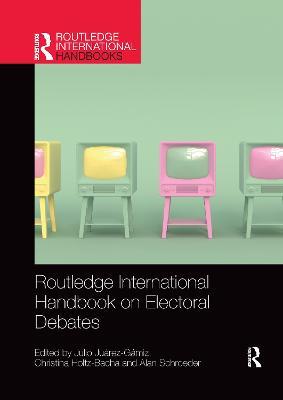 Routledge International Handbook on Electoral Debates - cover