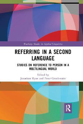 Referring in a Second Language: Studies on Reference to Person in a Multilingual World - cover