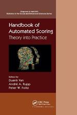 Handbook of Automated Scoring: Theory into Practice