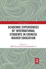 Academic Experiences of International Students in Chinese Higher Education