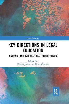 Key Directions in Legal Education: National and International Perspectives - cover