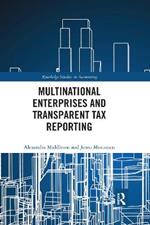 Multinational Enterprises and Transparent Tax Reporting