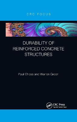 Durability of Reinforced Concrete Structures - Paul Chess,Warren Green - cover
