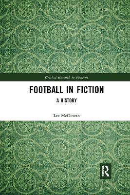 Football in Fiction: A History - Lee McGowan - cover