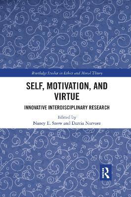 Self, Motivation, and Virtue: Innovative Interdisciplinary Research - cover
