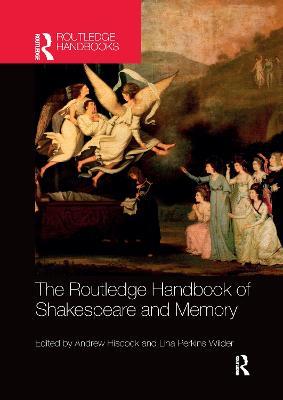 The Routledge Handbook of Shakespeare and Memory - cover