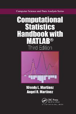 Computational Statistics Handbook with MATLAB - Wendy L. Martinez,Angel R. Martinez - cover