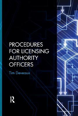 Procedures for Licensing Authority Officers - Tim Deveaux - cover