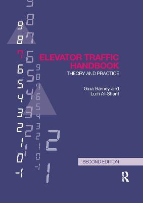 Elevator Traffic Handbook: Theory and Practice - Gina Barney,Lutfi Al-Sharif - cover