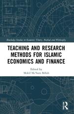 Teaching and Research Methods for Islamic Economics and Finance