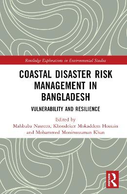 Coastal Disaster Risk Management in Bangladesh: Vulnerability and Resilience - cover