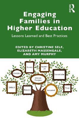 Engaging Families in Higher Education: Lessons Learned and Best Practices - cover