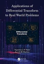 Applications of Differential Transform to Real World Problems