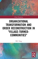 Organizational Transformation and Order Reconstruction in 