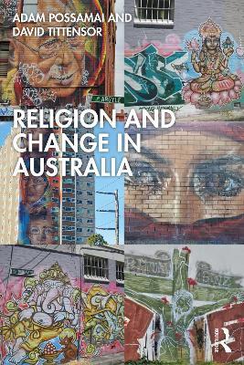 Religion and Change in Australia - Adam Possamai,David Tittensor - cover
