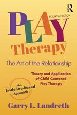 Play Therapy: The Art of the Relationship