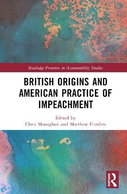British Origins and American Practice of Impeachment - cover
