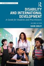 Disability and International Development: A Guide for Students and Practitioners