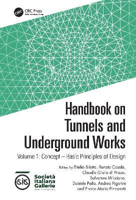 Handbook on Tunnels and Underground Works: Volume 1: Concept – Basic Principles of Design - cover