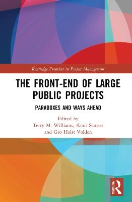 The Front-end of Large Public Projects: Paradoxes and Ways Ahead - cover