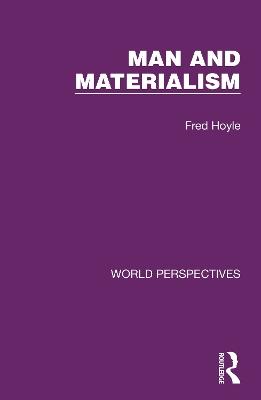 Man and Materialism - Fred Hoyle - cover