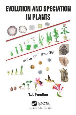 Evolution and Speciation in Plants - T.J. Pandian - cover