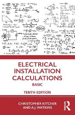 Electrical Installation Calculations: Basic - Christopher Kitcher - cover