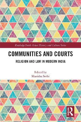 Communities and Courts: Religion and Law in Modern India - cover