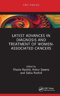 Latest Advances in Diagnosis and Treatment of Women-Associated Cancers - cover