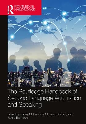 The Routledge Handbook of Second Language Acquisition and Speaking - cover