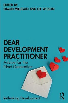 Dear Development Practitioner: Advice for the Next Generation - cover