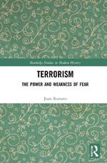 Terrorism: The Power and Weakness of Fear