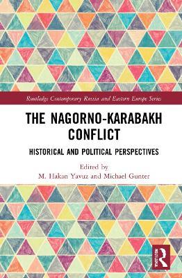 The Nagorno-Karabakh Conflict: Historical and Political Perspectives - cover