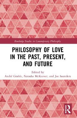 Philosophy of Love in the Past, Present, and Future - cover