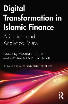 Digital Transformation in Islamic Finance: A Critical and Analytical View - cover