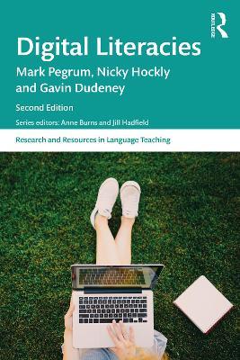 Digital Literacies - Mark Pegrum,Nicky Hockly,Gavin Dudeney - cover
