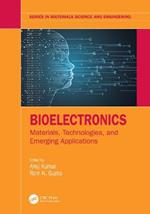 Bioelectronics: Materials, Technologies, and Emerging Applications