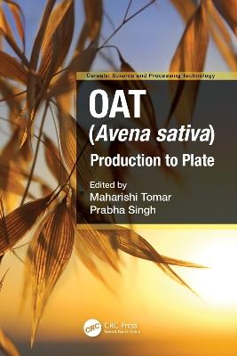 Oat (Avena sativa): Production to Plate - cover